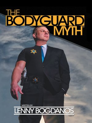 cover image of The Bodyguard Myth&#8482;